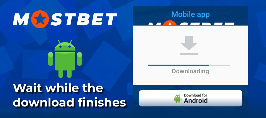 Waiting for Mostbet India APK download completion