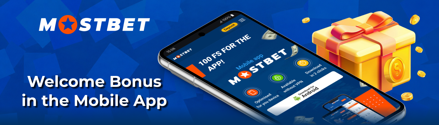 Claiming first deposit welcome bonus at Mostbet App