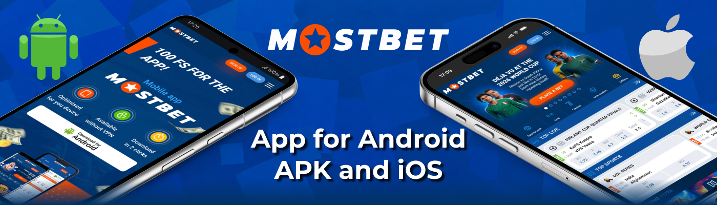 Mostbet App for Android and iOS