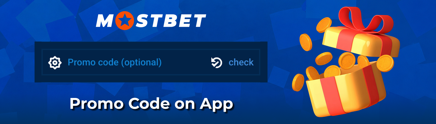 Activating exclusive promo code on Mostbet App