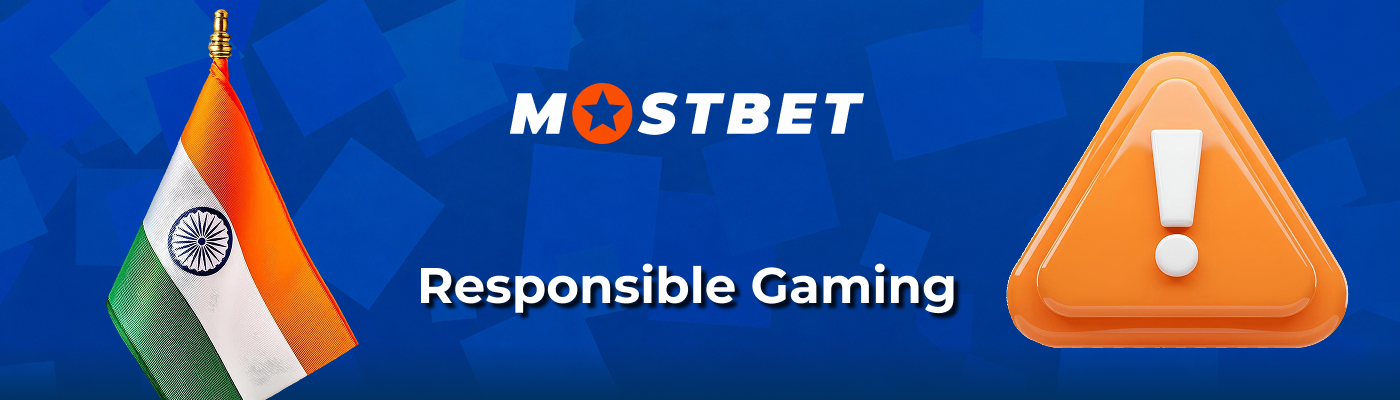 Responsible Gaming of the Mostbet India Website