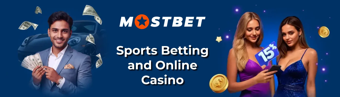 Sports betting and online casino in Mostbet India
