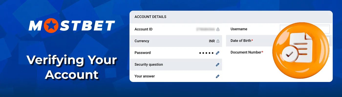 Account verification and KYC procedure at Mostbet India